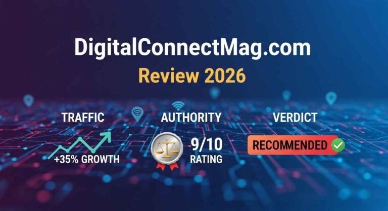 DigitalConnectMag.com - Traffic, Authority, & Verdict Review